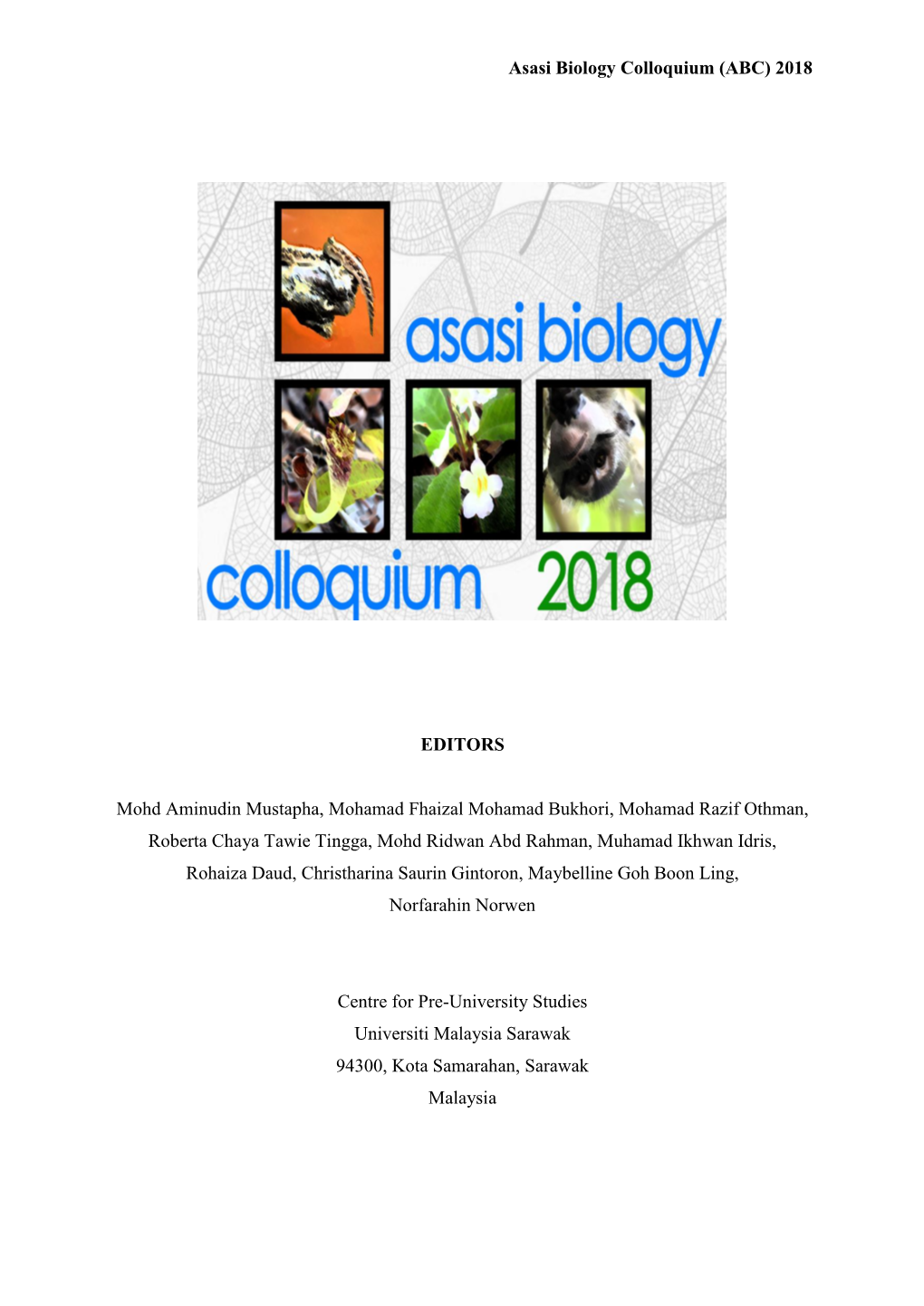 Asasi Biology Colloquium (ABC) 2018 EDITORS Mohd Aminudin