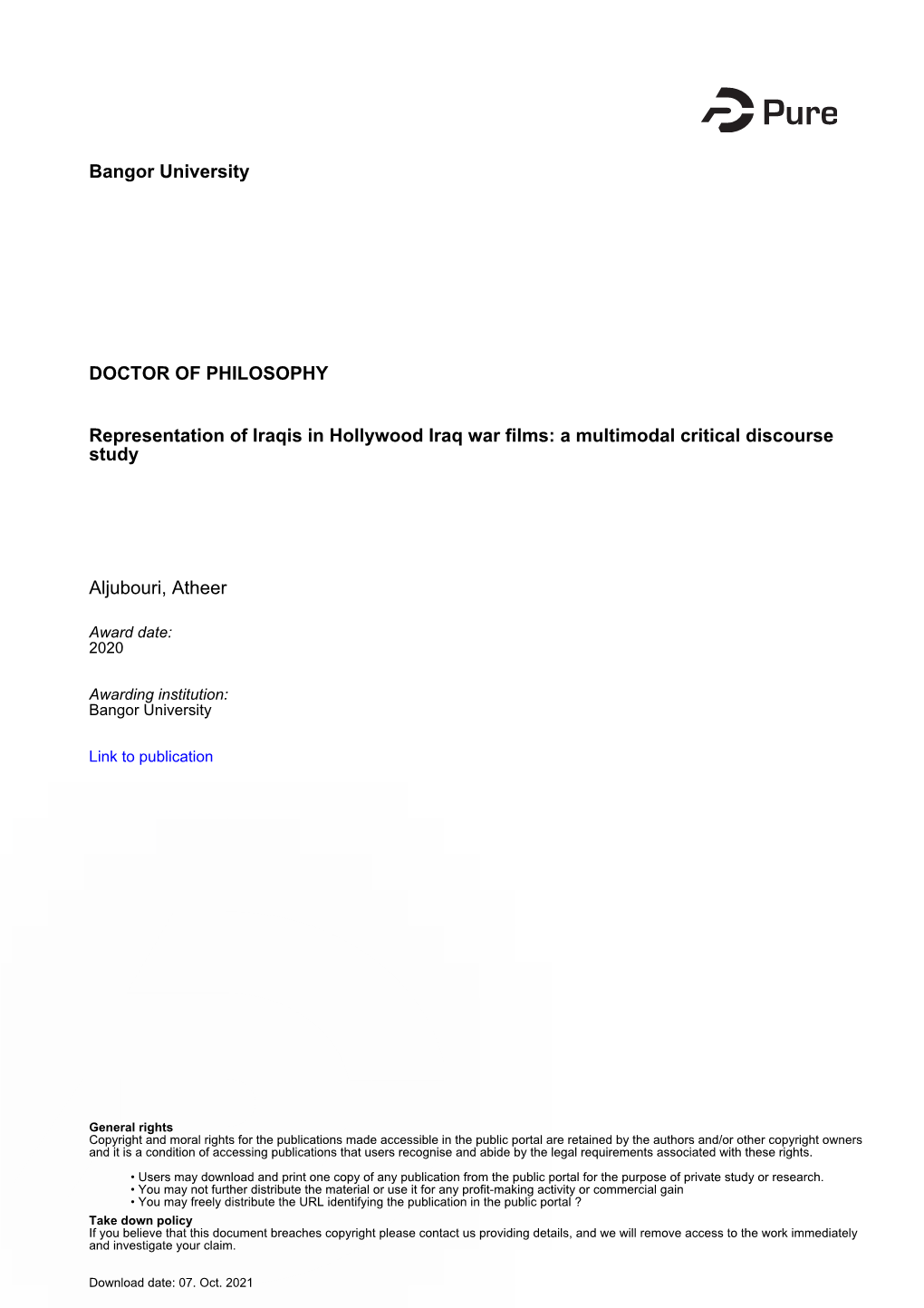 Bangor University DOCTOR of PHILOSOPHY Representation of Iraqis in Hollywood Iraq War Films: a Multimodal Critical Discourse