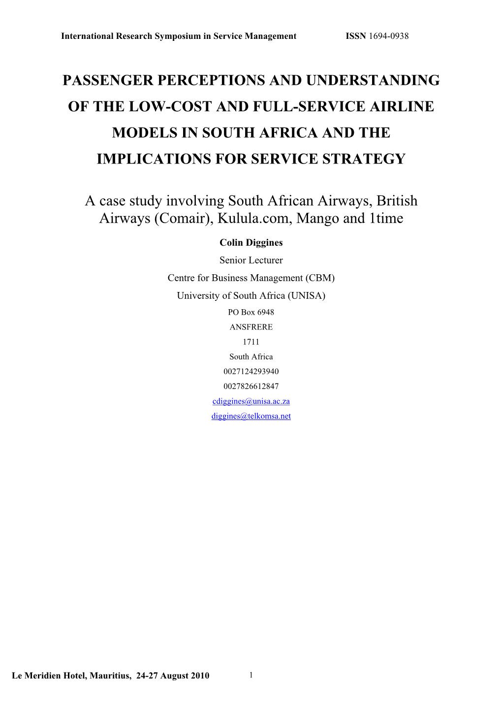 Passenger Perceptions and Understanding of the Low-Cost and Full-Service Airline Models in South Africa and the Implications for Service Strategy