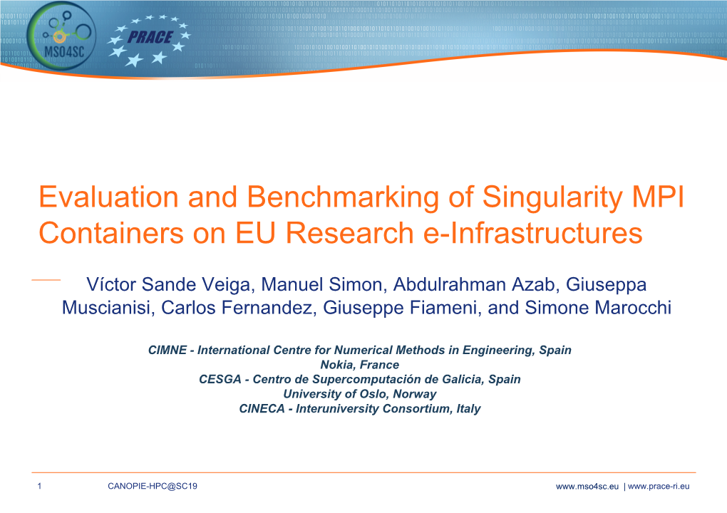 Evaluation and Benchmarking of Singularity MPI Containers on EU Research E-Infrastructures