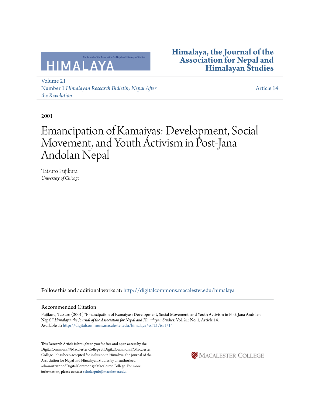 Emancipation of Kamaiyas: Development, Social Movement, and Youth Activism in Post-Jana Andolan Nepal Tatsuro Fujikura University of Chicago