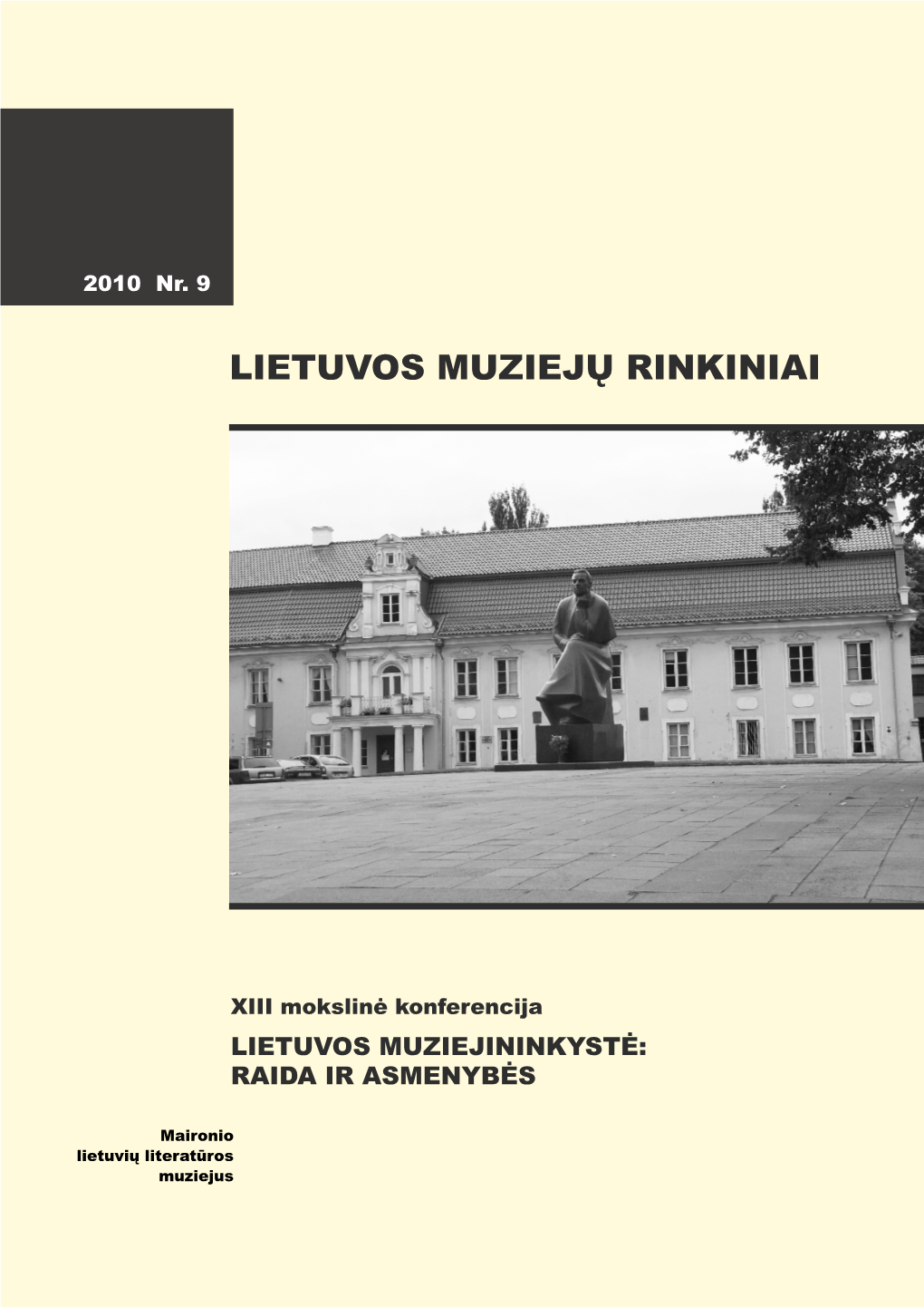 Lietuvos Muziejų Rinkiniai 2010 / 09