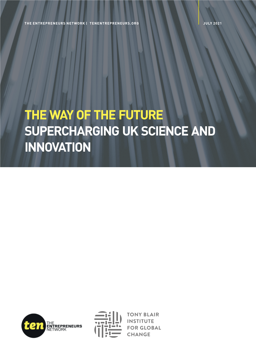 The Way of the Future Supercharging Uk Science and Innovation Supercharging Uk Science and Innovation 1