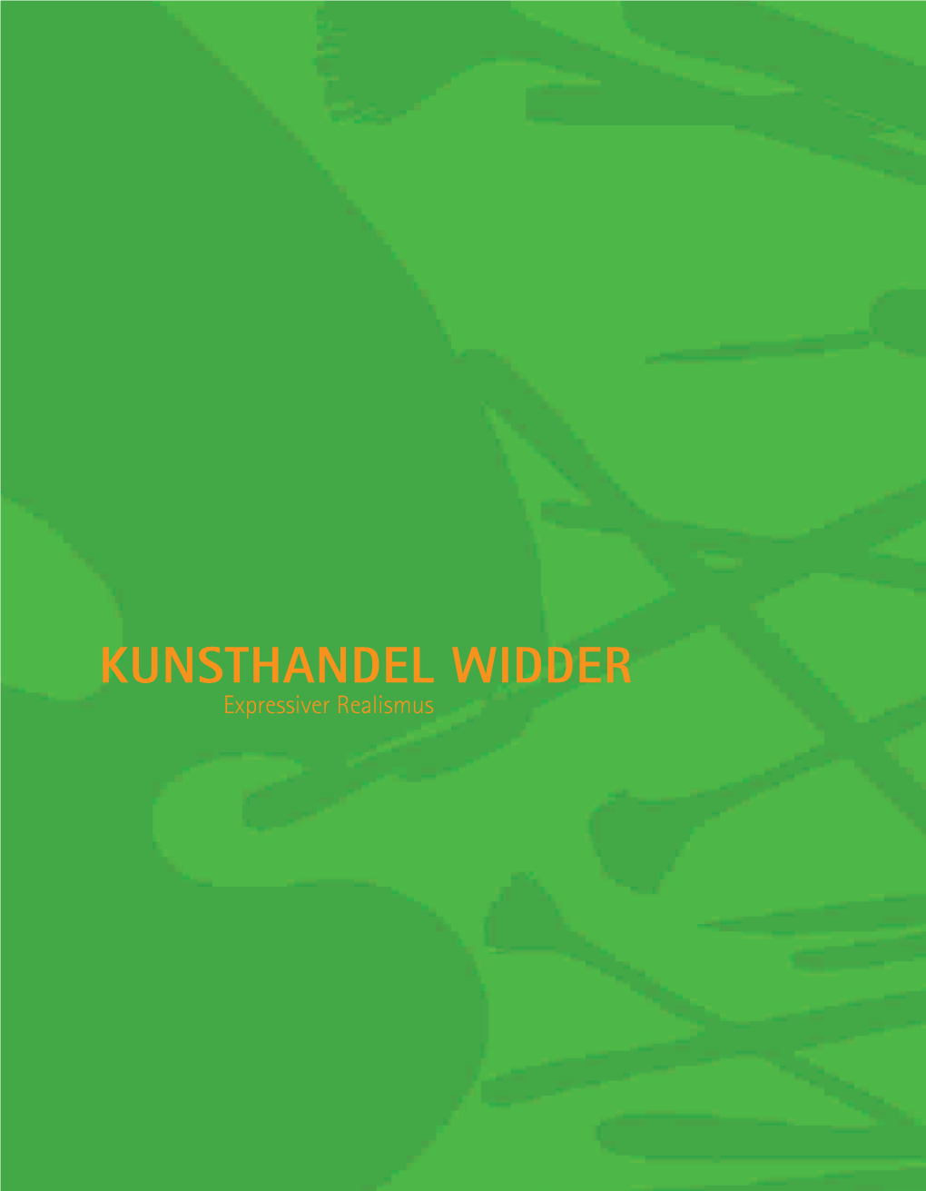 Kunsthandel Widder Expressiver Realismus Infotelefon: 0676 - 629 81 21 Widder Kunsthandel