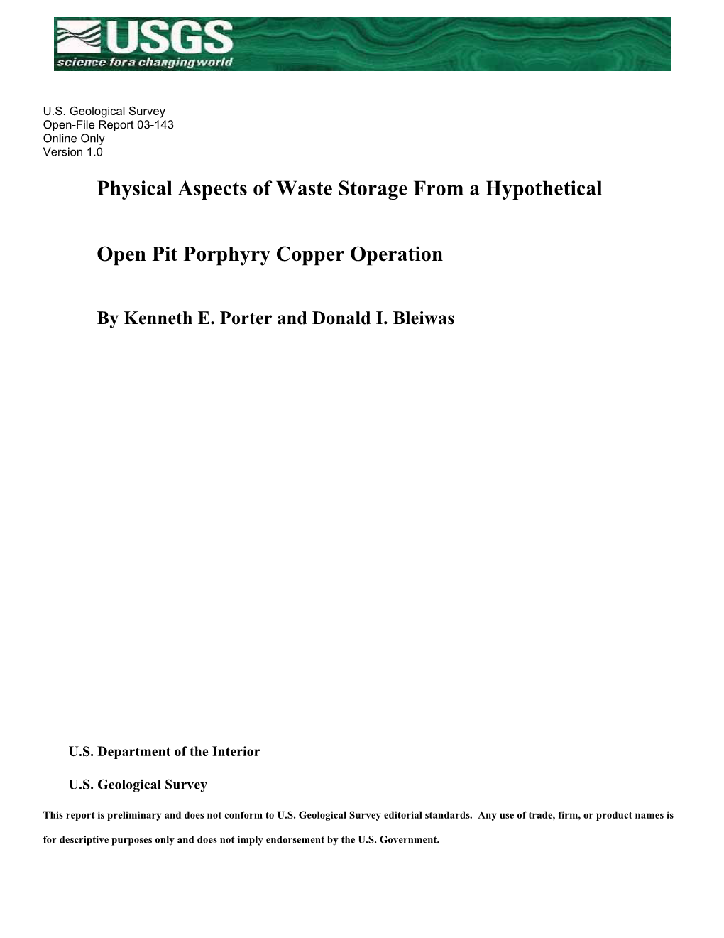 Physical Aspects of Waste Storage from a Hypothetical Open Pit Porphyry Copper Operation