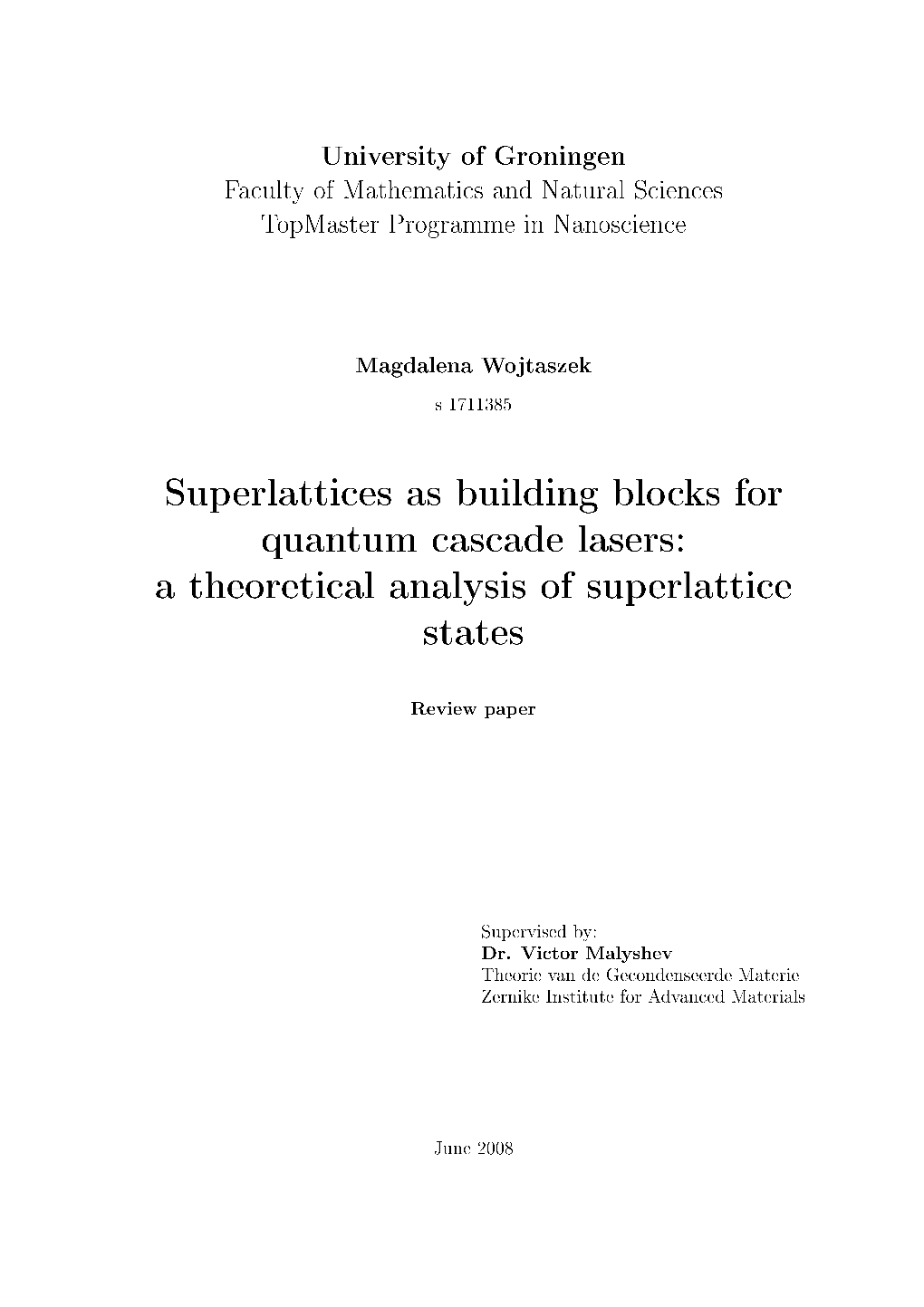 Superlattices As Building Blocks for Quantum Cascade Lasers: a Theoretical Analysis of Superlattice States