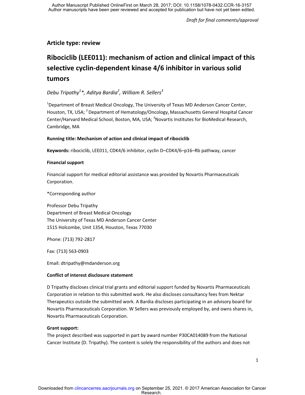 Ribociclib (LEE011): Mechanism of Action and Clinical Impact of This Selective Cyclin-Dependent Kinase 4/6 Inhibitor in Various Solid Tumors