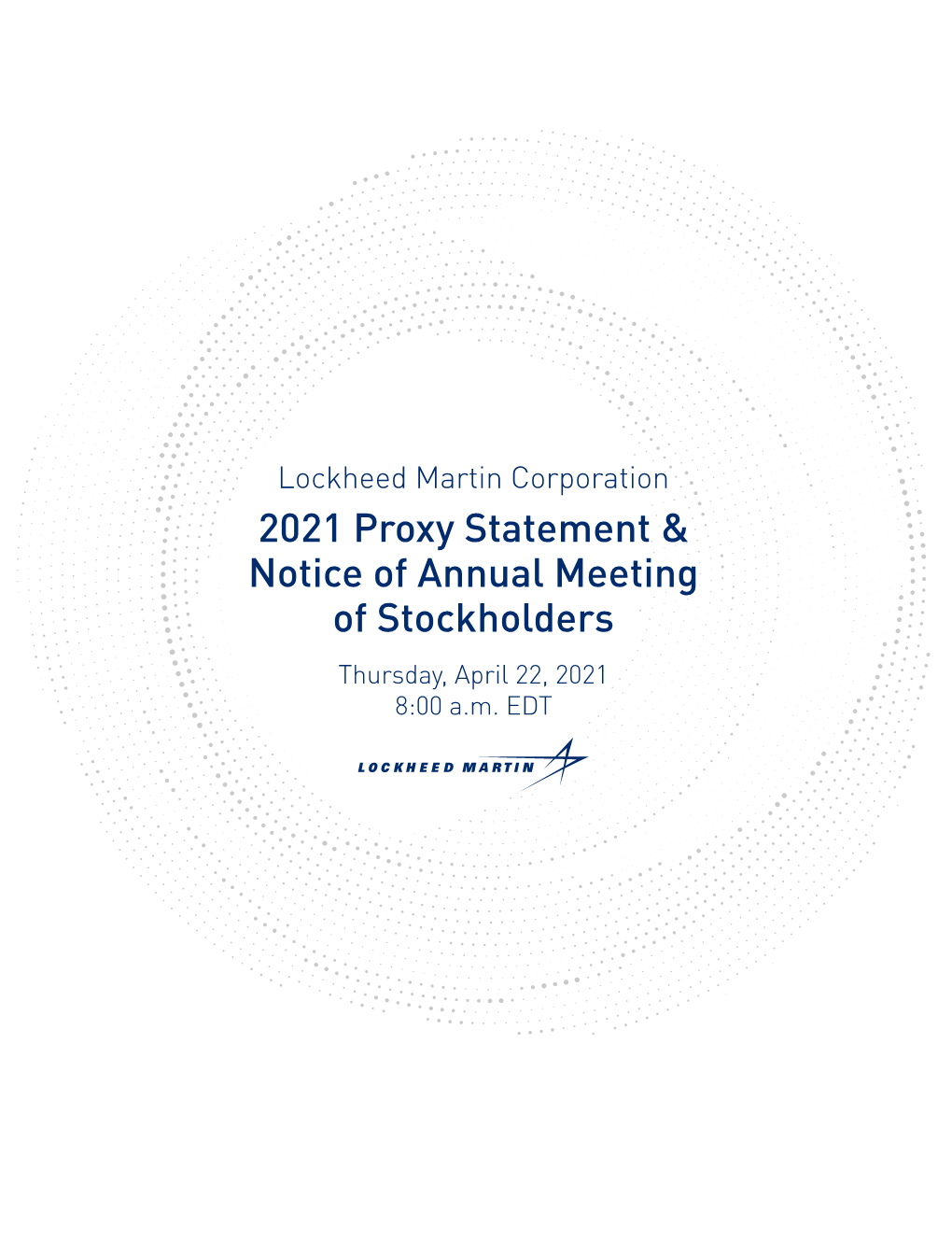 2021 Proxy Statement 1 Notice of 2021 Annual Meeting of Stockholders