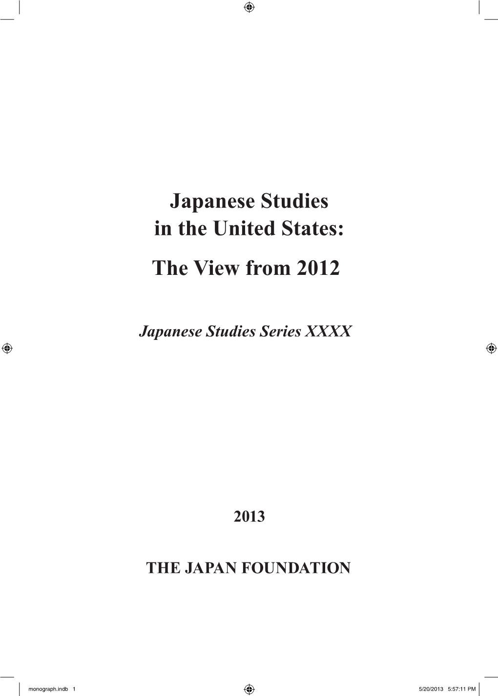 Japanese Studies in the United States: the View from 2012