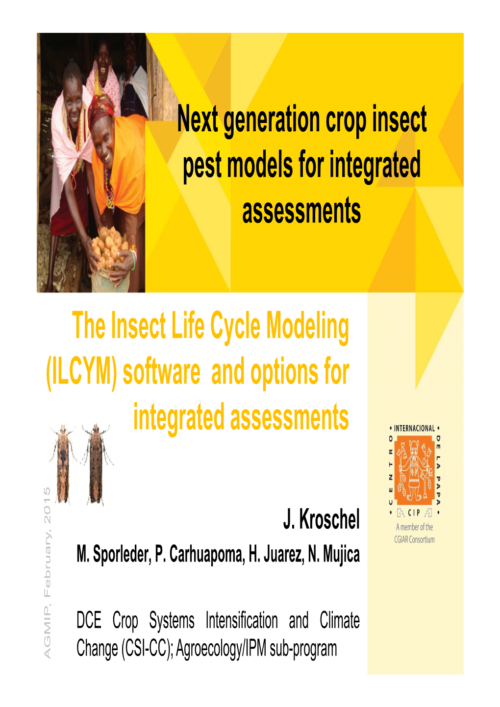 Modeling Workshop Florida-Next Generation Modeling Implemented in ILCYM-JK-04.03.2015-Final For