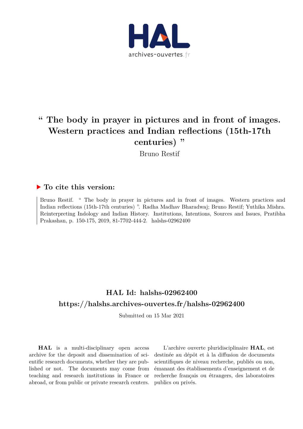 The Body in Prayer in Pictures and in Front of Images. Western Practices and Indian Reflections (15Th-17Th Centuries) ” Bruno Restif