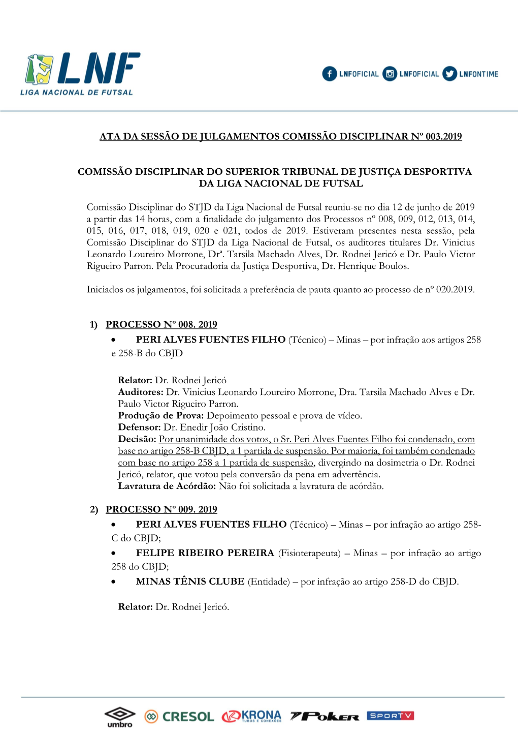 Documentos 14-06-2019 ATA SESSÃO DE JULGAMENTOS LNF 003.2019