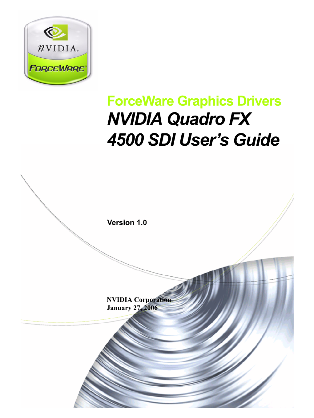 NVIDIA Quadro FX 4500 SDI User's Guide