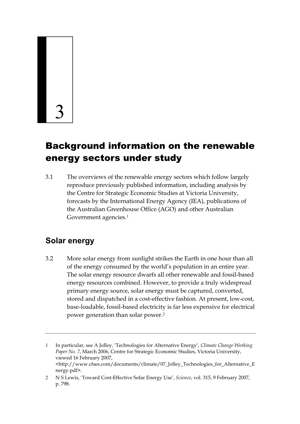 Background Information on the Renewable Energy Sectors Under Study