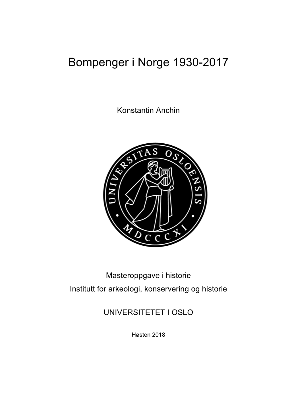 Bompenger I Norge 1930-2017
