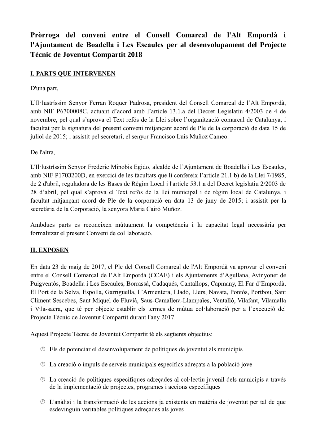 Pròrroga Del Conveni Entre El Consell Comarcal De L'alt Empordà I L'ajuntament De Boadella I Les Escaules Per Al Desenvolupame