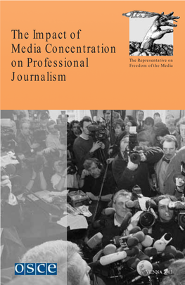 The Impact of Media Concentration on Professional Journalism
