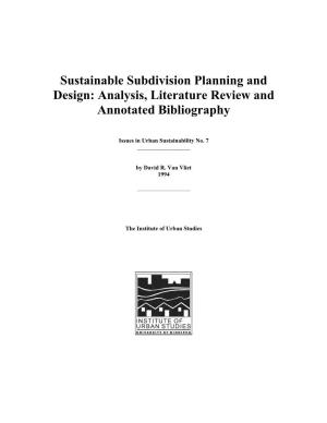 Sustainable Subdivision Planning and Design: Analysis, Literature Review and Annotated Bibliography