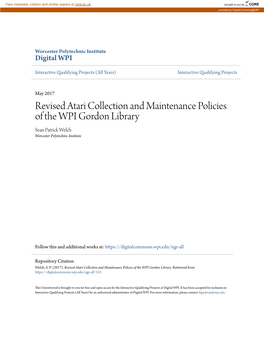Revised Atari Collection and Maintenance Policies of the WPI Gordon Library Sean Patrick Welch Worcester Polytechnic Institute