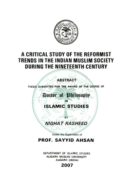 A Critical Study of the Reformist Trends in the Indian Muslim Society During the Nineteenth Century