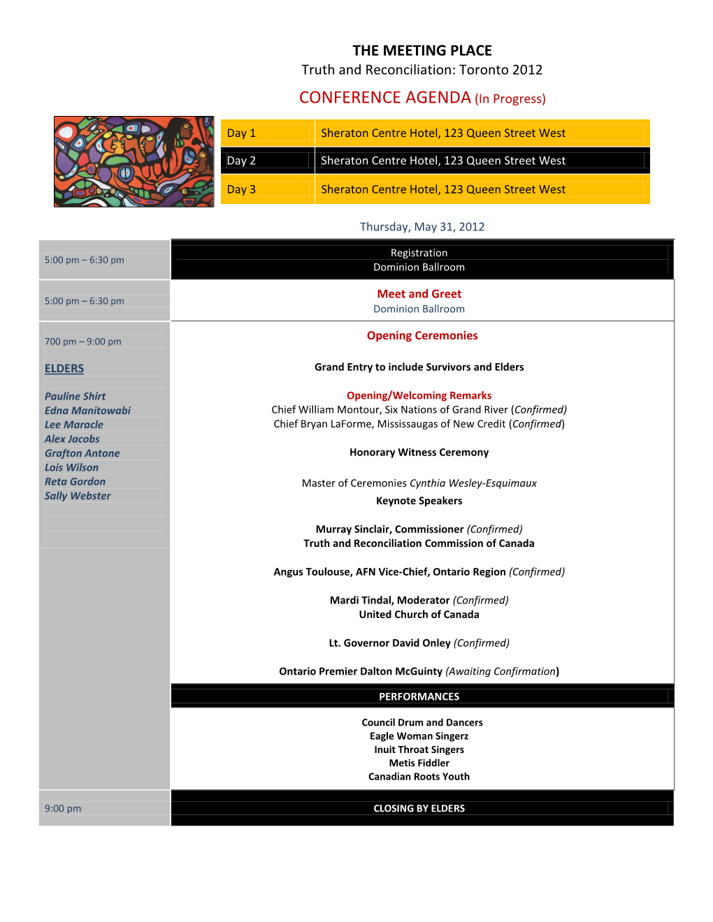 THE MEETING PLACE Truth and Reconciliation: Toronto 2012 CONFERENCE AGENDA (In Progress)