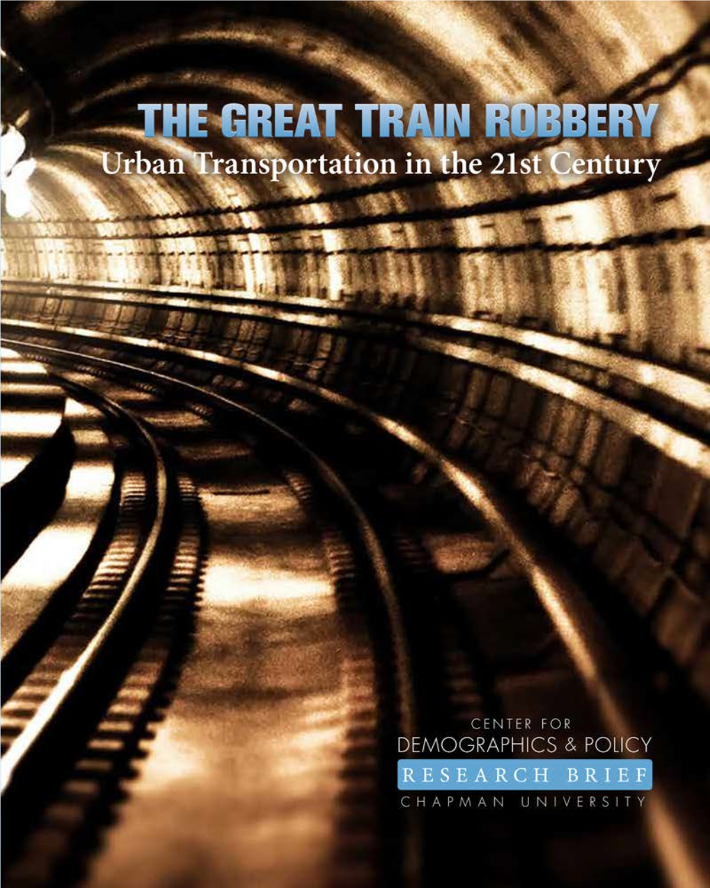 THE GREAT TRAIN ROBBERY Urban Transportation in the 21St Century 1