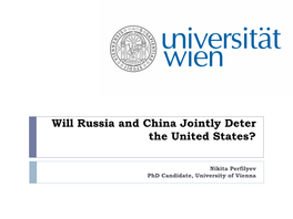 Will Russia and China Jointly Deter the United States?