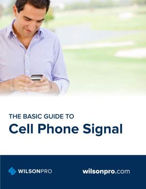 The Basic Guide to Cell Phone Signal