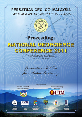 NATIONAL GEOSCIENCE CONFERENCE 2011 the Puteri Pacific Johor Bahru 11 – 12 June 2011