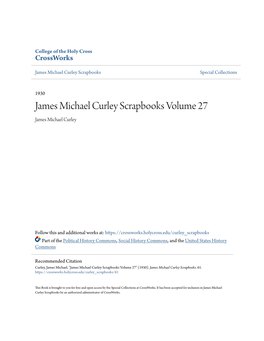 James Michael Curley Scrapbooks Volume 27 James Michael Curley