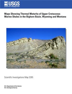 Maps Showing Thermal Maturity of Upper Cretaceous Marine Shales in the Bighorn Basin, Wyoming and Montana