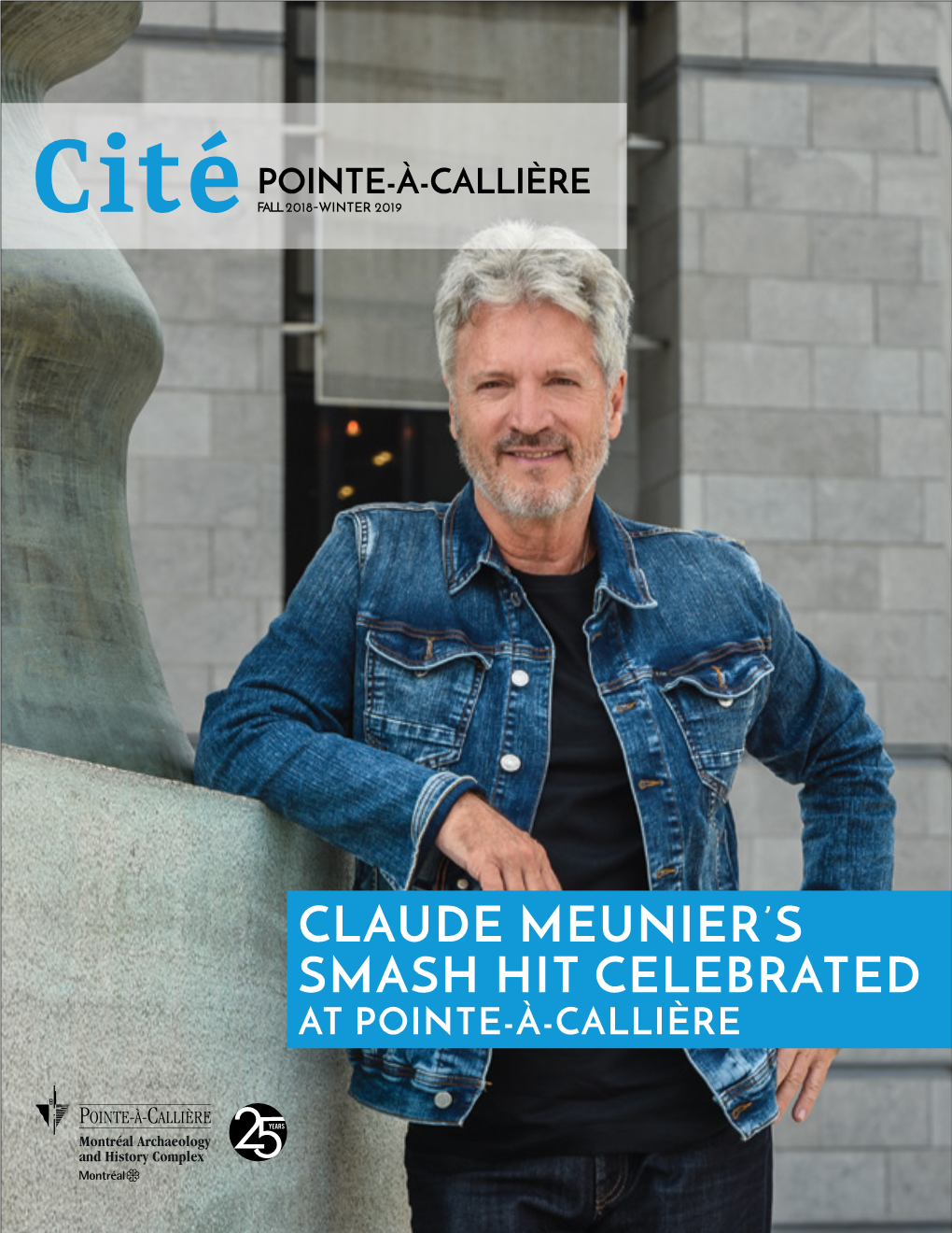 Claude Meunier's Smash Hit Celebrated