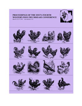 PROCEEDINGS of the SIXTY-FOURTH WESTERN POULTRY DISEASE CONFERENCE March 22-25, 2015 Sacramento, CA
