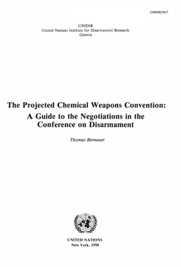 Cta^ Ft/„ J- the Projected Chemical Weapons Convention: a Guide To