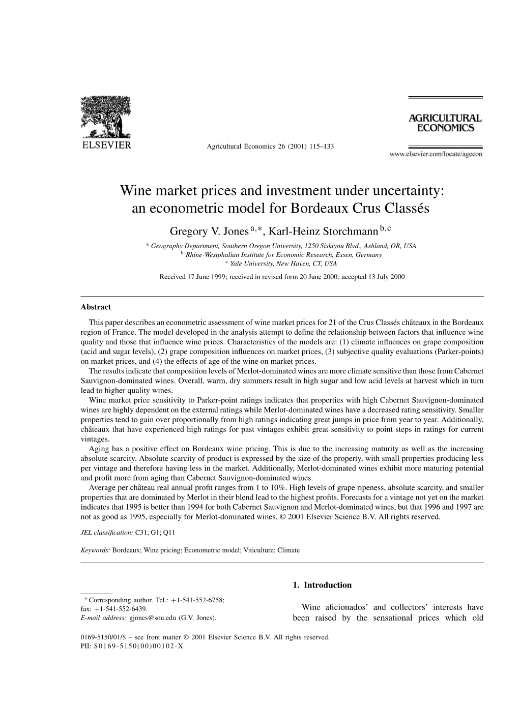 Wine Market Prices and Investment Under Uncertainty: an Econometric Model for Bordeaux Crus Classés Gregory V