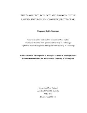 The Taxonomy, Ecology and Biology of the Banksia Spinulosa Sm