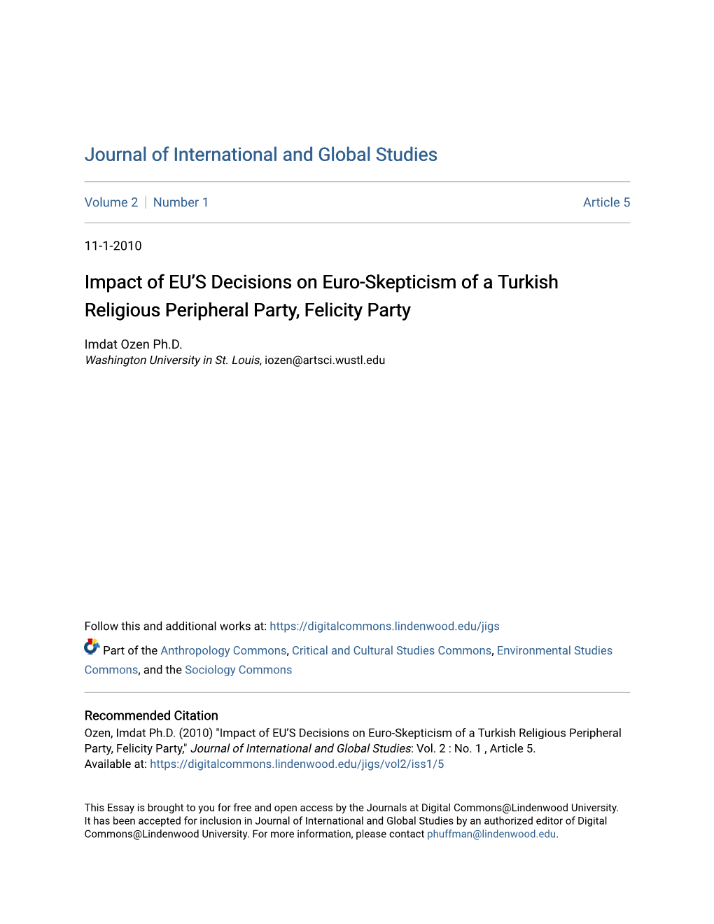 Impact of EU's Decisions on Euro-Skepticism of a Turkish Religious