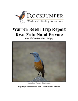 Warren Resell Trip Report Kwa-Zulu Natal Private St Th 1 to 7 October 2014 (7 Days)