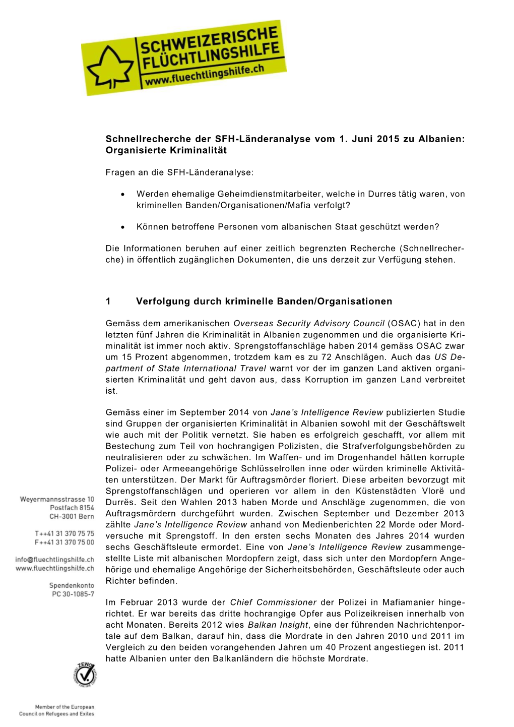 Schnellrecherche Der SFH-Länderanalyse Vom 1. Juni 2015 Zu Albanien: Organisierte Kriminalität