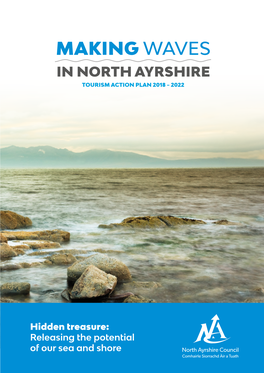 Making Waves in North Ayrshire Tourism Action Plan 2018 - 2022