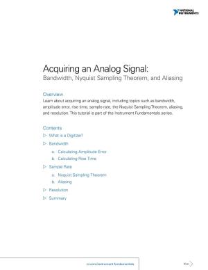 Acquiring an Analog Signal: Bandwidth, Nyquist Sampling Theorem, and Aliasing