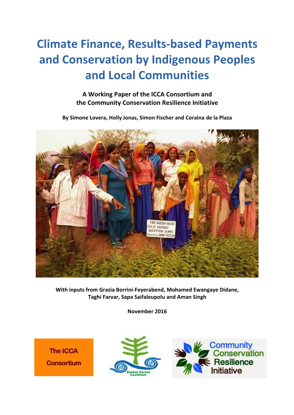 Climate Finance, Results-Based Payments and Conservation by Indigenous Peoples and Local Communities