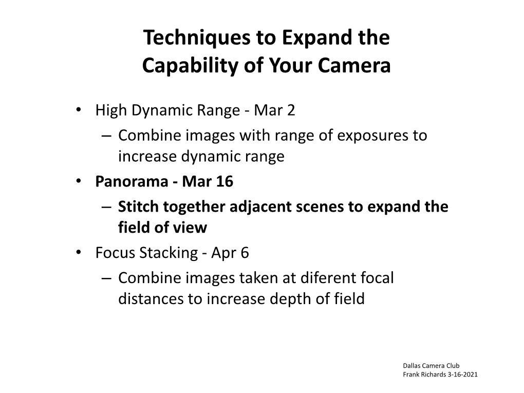 Techniques to Expand the Capability of Your Camera