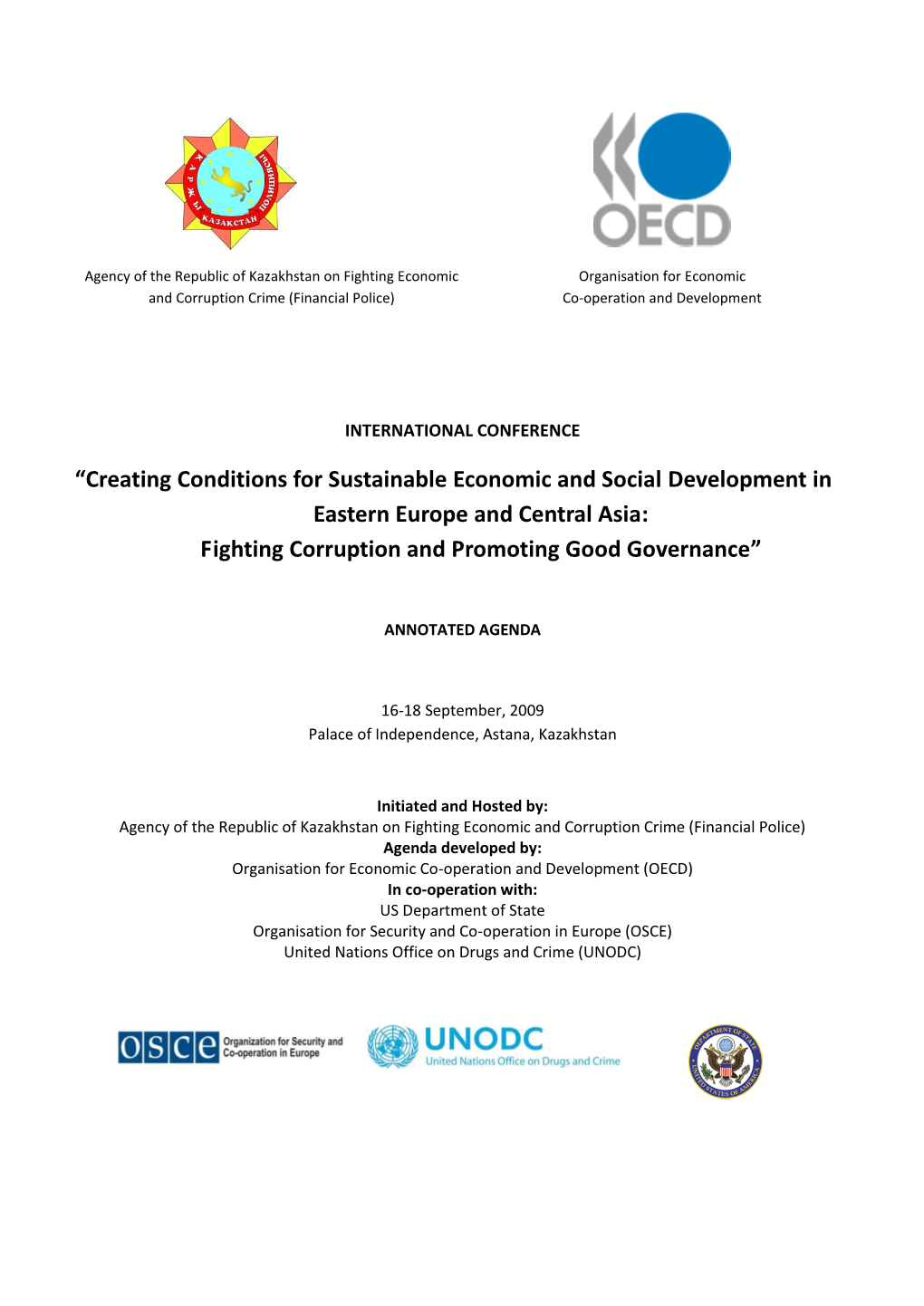 “Creating Conditions for Sustainable Economic and Social Development in Eastern Europe and Central Asia: Fighting Corruption and Promoting Good Governance”
