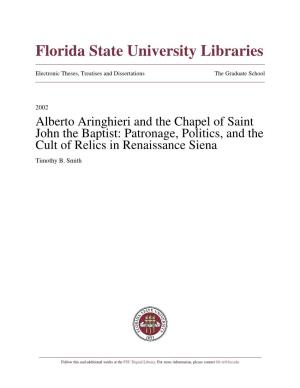 Alberto Aringhieri and the Chapel of Saint John the Baptist: Patronage, Politics, and the Cult of Relics in Renaissance Siena Timothy B