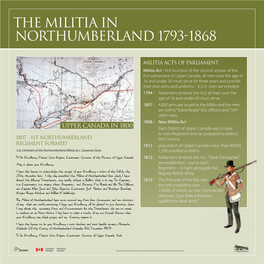 Upper Canada in 1800 Each District of Upper Canada Was to Raise Its Own Regiment and Be Prepared to Defend 1807 - 1St Northumberland the Country
