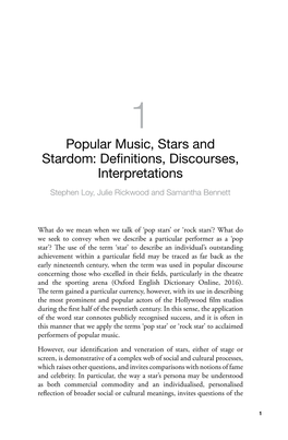 Popular Music, Stars and Stardom: Definitions, Discourses, Interpretations Stephen Loy, Julie Rickwood and Samantha Bennett