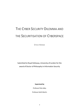 The Cyber Security Dilemma and the Securitisation of Cyberspace