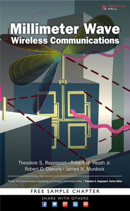 Millimeter Wave Wireless Communications.” —Amitabha (Amitava) Ghosh, Head, North America Radio Systems, Nokia