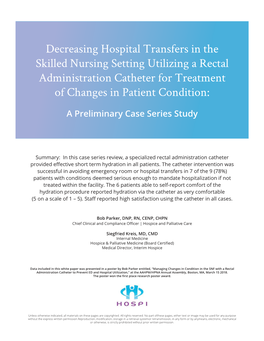 Decreasing Hospital Transfers in the Skilled Nursing Setting Utilizing a Rectal Administration Catheter for Treatment of Changes in Patient Condition